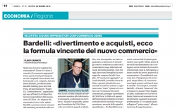 Bardelli: <<divertimento e acquisti, ecco la formula vincente del nuovo commercio>>